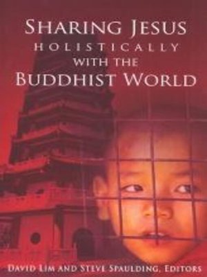 cover image of Sharing Jesus Holistically with the Buddhist World